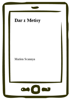 Dar z Metisy