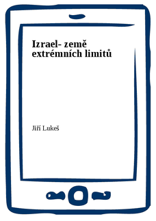 Izrael- země extrémních limitů