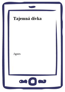 Tajemná dívka