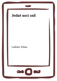 Jedné noci snil