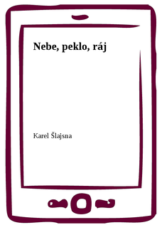 Nebe, peklo, ráj