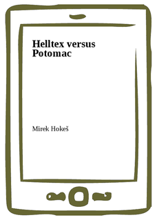 Helltex versus Potomac
