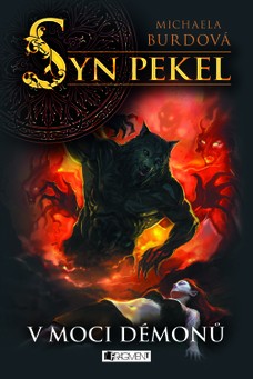 Syn pekel – V moci démonů