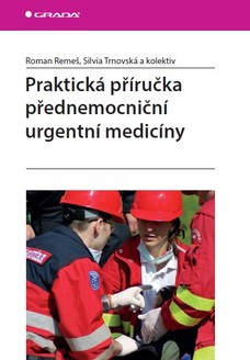 Praktická příručka přednemocniční urgentní medicíny