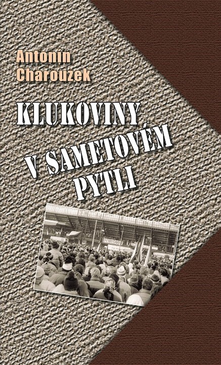 Klukoviny v sametovém pytli