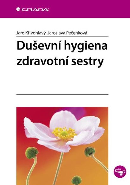 Duševní hygiena zdravotní sestry