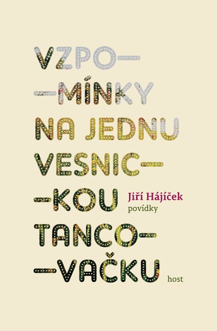 Vzpomínky na jednu vesnickou tancovačku