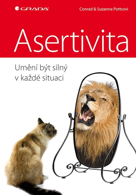 Asertivita – umění být silný v každé situaci