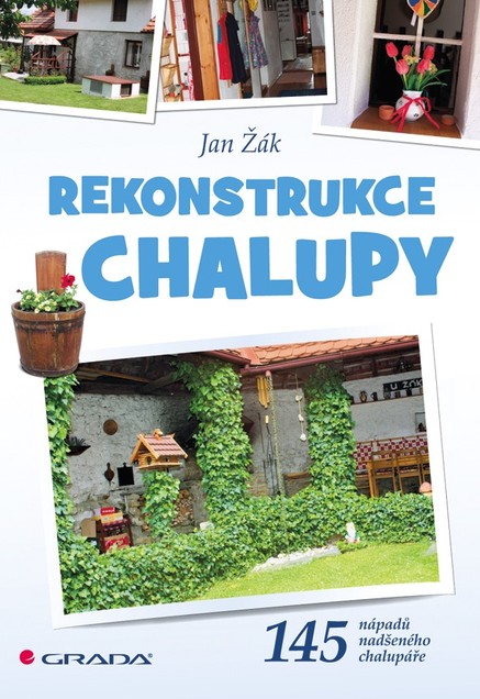 Rekonstrukce chalupy