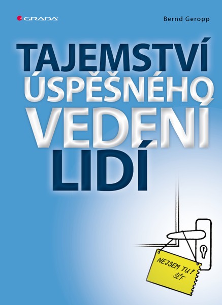 Tajemství úspěšného vedení lidí