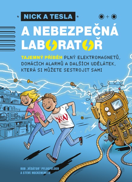 Nick a Tesla a nebezpečná laboratoř