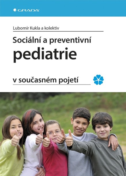 Sociální a preventivní pediatrie v současném pojetí