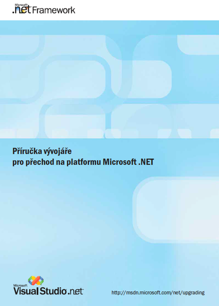 Příručka vývojáře pro přechod na platformu Microsoft .NET