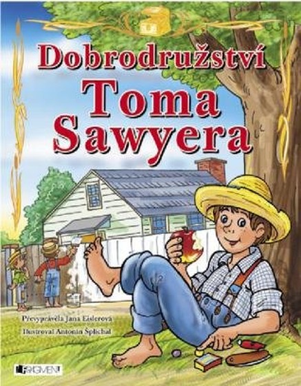 Dobrodružství Toma Sawyera – pro děti