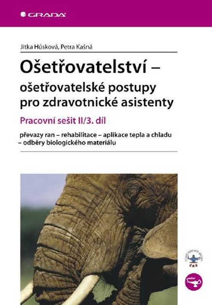 Ošetřovatelství - ošetřovatelské postupy pro zdravotnické asistenty