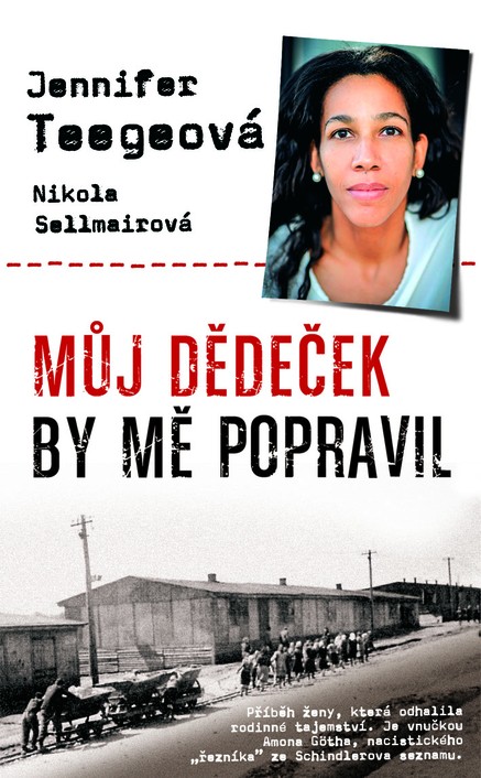 Můj dědeček by mě popravil