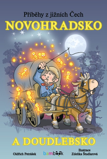 Příběhy z jižních Čech - Novohradsko a Doudlebsko