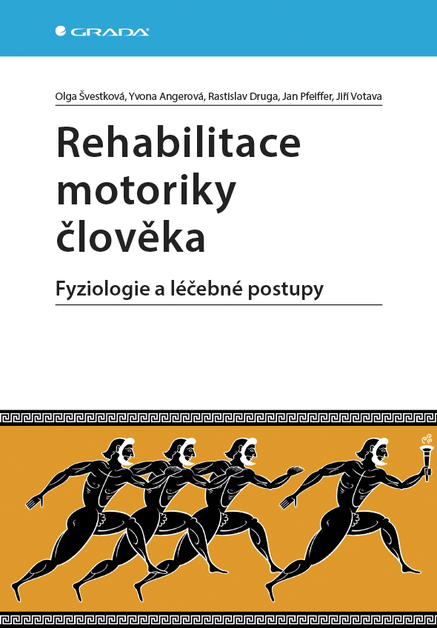 Rehabilitace motoriky člověka