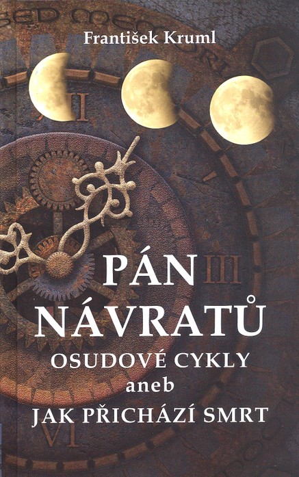 Pán návratů   Osudové cykly