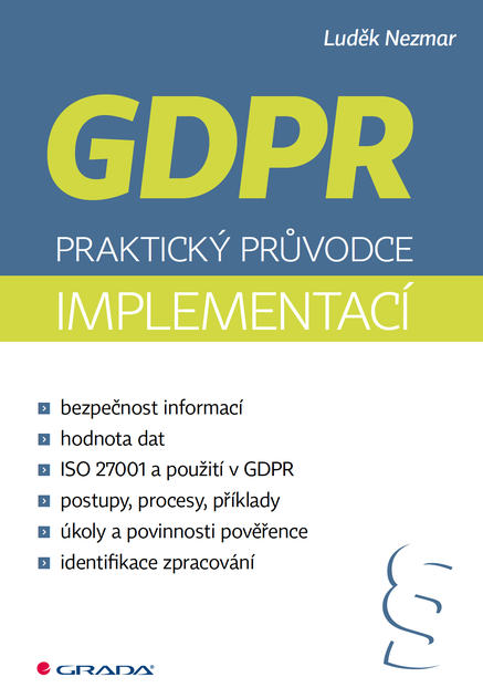 GDPR: Praktický průvodce implementací