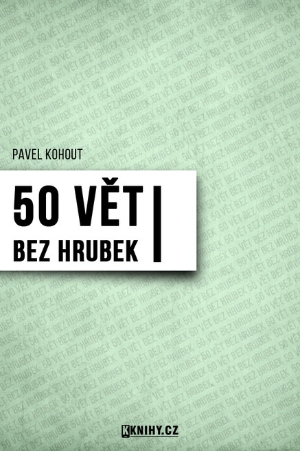 50 vět bez hrubek I.