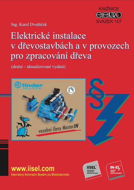 Elektrické instalace v dřevostavbách a v provozech pro zpracování dřeva (druhé – aktualizované vydání)