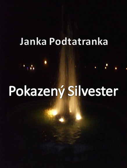 Pokazený Silvester