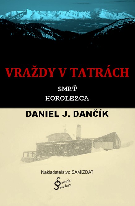 Vraždy v Tatrách: Smrť horolezca