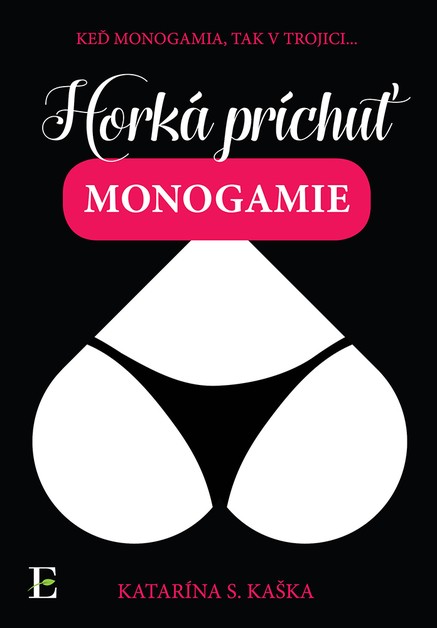 Horká príchuť monogamie