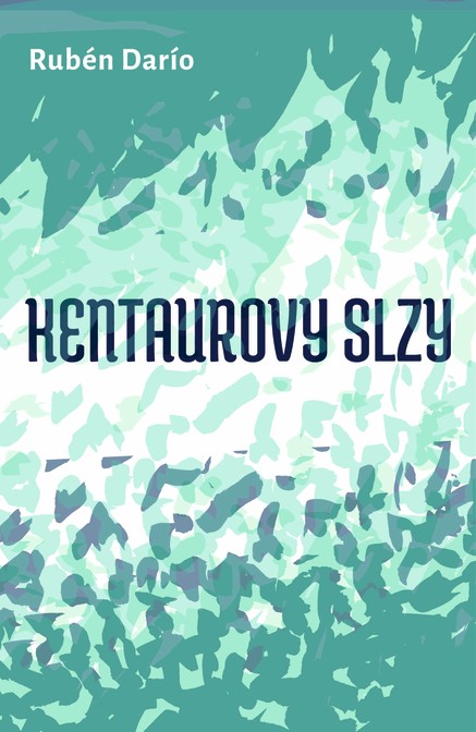 Kentarovy slzy