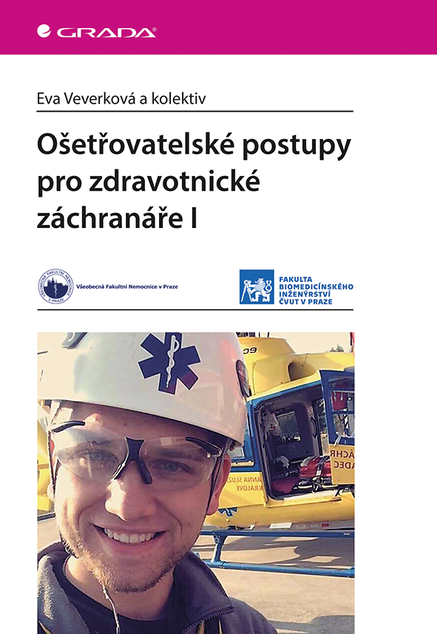 Ošetřovatelské postupy pro zdravotnické záchranáře I