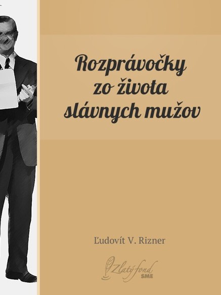 Rozprávočky zo života slávnych mužov