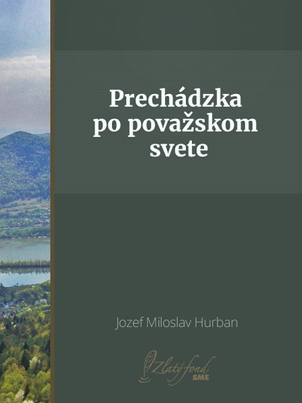 Prechádzka po považskom svete