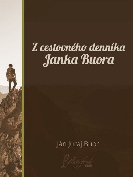 Z cestovného denníka Janka Buora