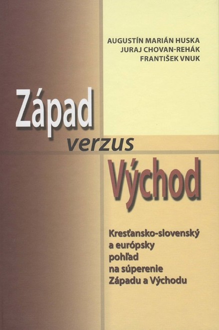 Západ verzus Východ