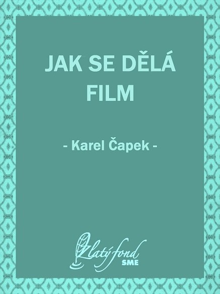 Jak se dělá film