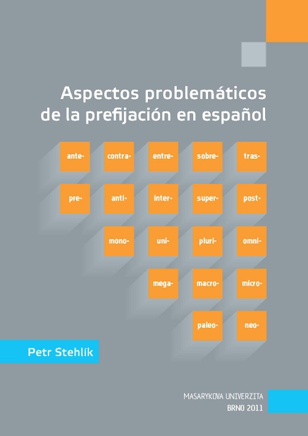 Aspectos problemáticos de la prefijación en español