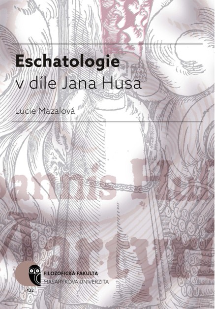 Eschatologie v díle Jana Husa