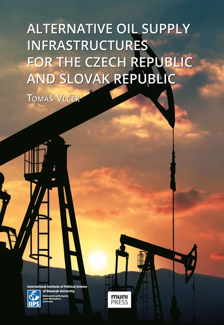 Alternative Oil Supply Infrastructures for the Czech Republic and Slovak Republic