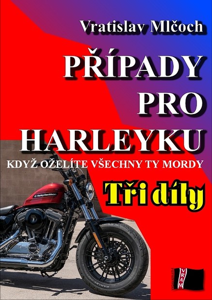 Případy pro harleyku (tři díly)