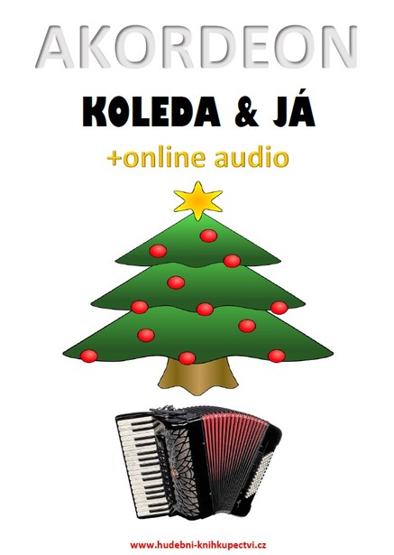 Akordeon, koleda & já (+online audio)