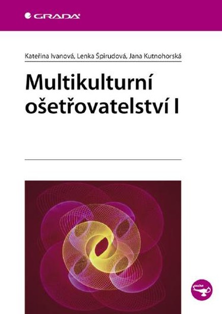 Multikulturní ošetřovatelství I