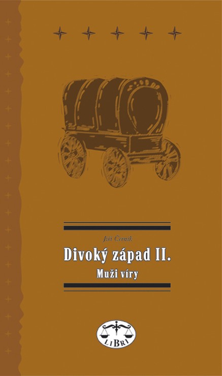 Divoký západ II. Muži víry