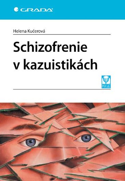 Schizofrenie v kazuistikách