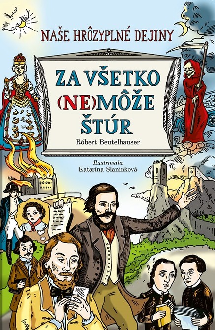 Za všetko (ne)môže Štúr