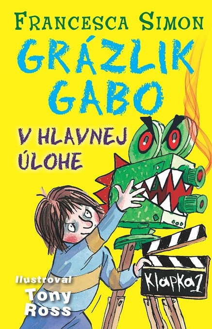 Grázlik Gabo v hlavnej úlohe