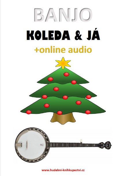 Banjo, koleda & já (+online audio)