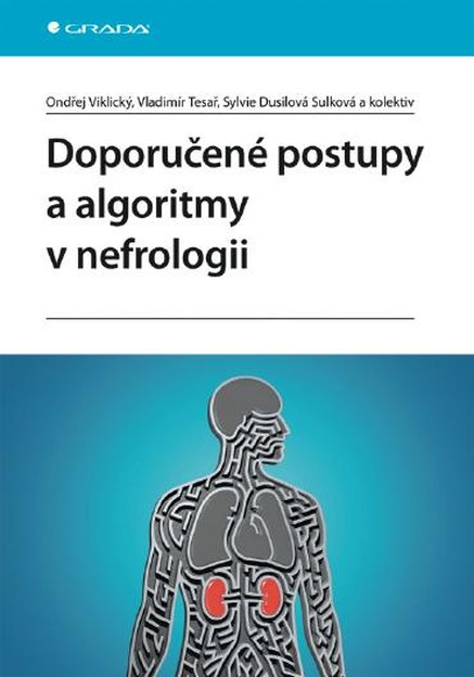 Doporučené postupy a algoritmy v nefrologii