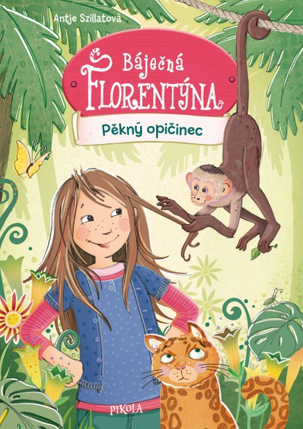 Báječná Florentýna 4: Pěkný opičinec