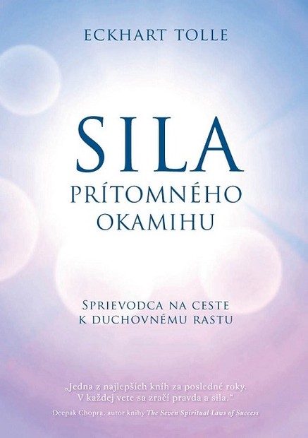 Sila prítomného okamihu